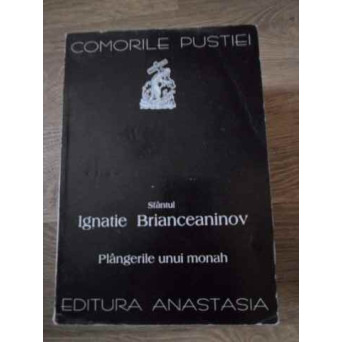 PLANGERILE UNUI MONAH