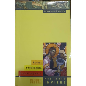 POSTUL. SPOVEDANIA. IMPARTASANIA