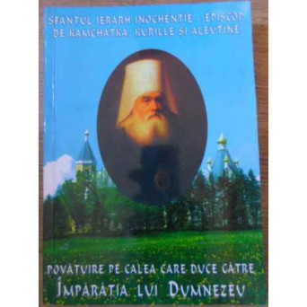 POVATUIRE PE CALEA CARE DUCE CATRE IMPARATIA LUI DUMNEZEU