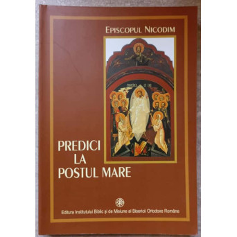 PREDICI LA POSTUL MARE DUPA ARHIEPISCOPUL INOCHENTIE AL ODESEI
