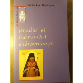 PREDICI SI INDRUMARI DUHOVNICESTI