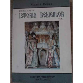 PRELEGERI DE ISTORIA RELIGIILOR VOL.1