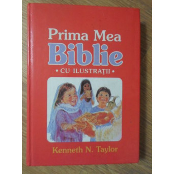 PRIMA MEA BIBLIE CU ILUSTRATII