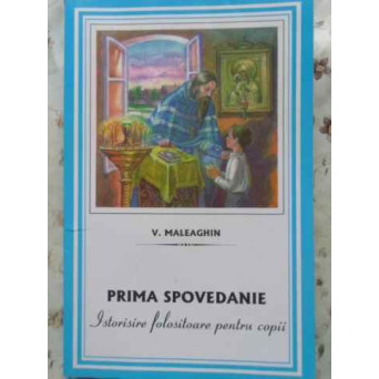 PRIMA SPOVEDANIE ISTORISIRE FOLOSITOARE PENTRU COPII