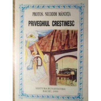 PRIVEGHIUL CRESTINESC