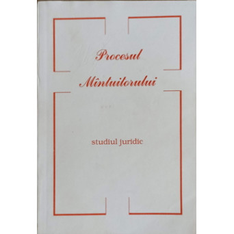 PROCESUL MANTUITORULUI. STUDIUL TEOLOGIC