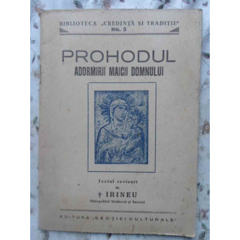 PROHODUL ADORMIRII MAICII DOMNULUI