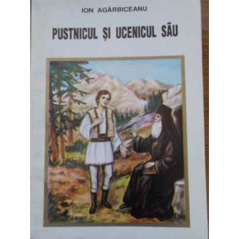PUSTNICUL SI UCENICUL SAU