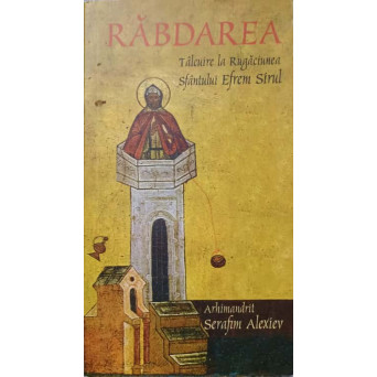 RABDAREA. TALCUIRE LA RUGACIUNEA SFANTULUI EFREM SIRUL