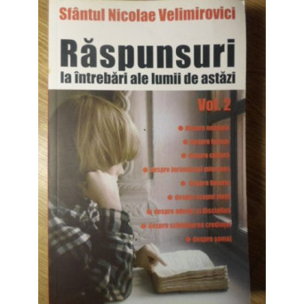 RASPUNSURI LA INTREBARI ALE LUMII DE ASTAZI VOL.2