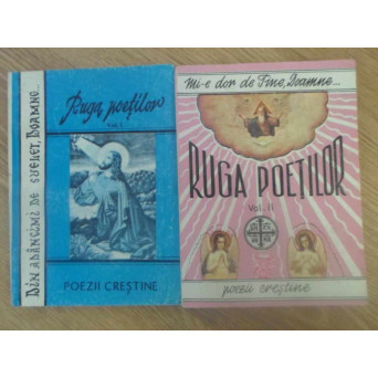 RUGA POETILOR. POEZII CRESTINE VOL.1-2