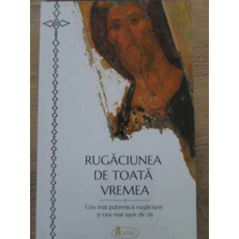 RUGACIUNEA DE TOATA VREMEA