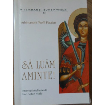 SA LUAM AMINTE!