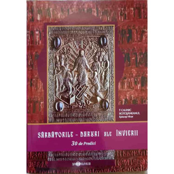 SARBATORILE-DARURI ALE INVIERII (30 DE PREDICI)