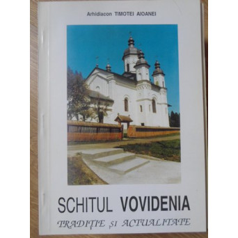 SCHITUL VOVIDENIA. TRADITIE SI ACTUALITATE