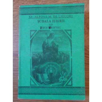 SCOALA IUBIRII LUI IISUS HRISTOS