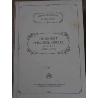 SCRIERI PARTEA A DOUA. ISTORIA BISERICEASCA