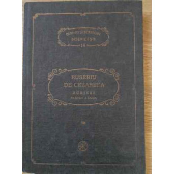 SCRIERI PARTEA A DOUA: VIATA LUI CONSTANTIN CEL MARE