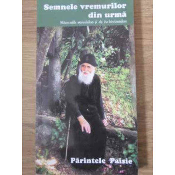 SEMNELE VREMURILOR DIN URMA