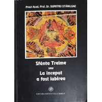 SFANTA TREIMA SAU LA INCEPUT A FOST IUBIREA SFANTA TREIMA SAU LA INCEPUT A FOST IUBIREA