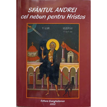 SFANTUL ANDREI CEL NEBUN PENTRU HRISTOS