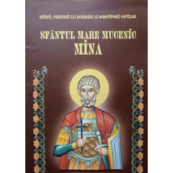 SFANTUL MARE MUCENIC MINA