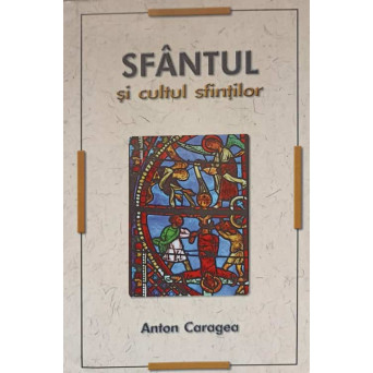 SFANTUL SI CULTUL SFINTILOR