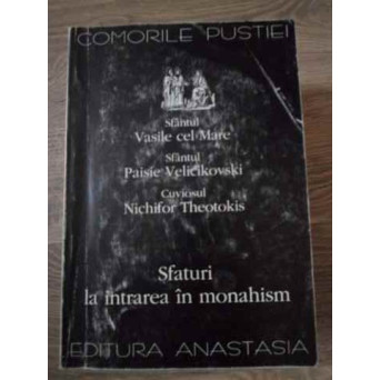 SFATURI LA INTRAREA IN MONAHISM