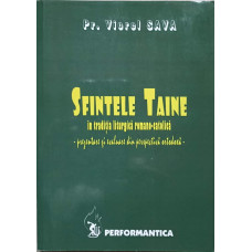 SFINTELE TAINE IN TRADITIA LITURGICA ROMANO-CATOLICA. PREZENTARE SI EVALUARE DIN PERSPECTIVA ORTODOXA