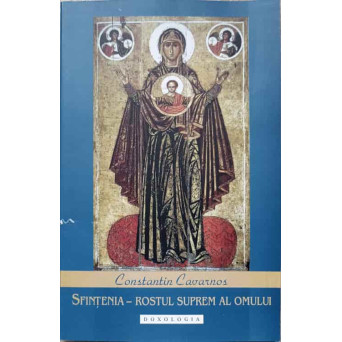 SFINTENIA - ROSTUL SUPREM AL OMULUI