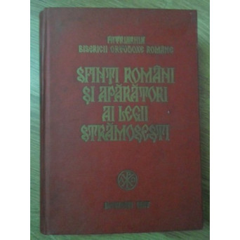 SFINTI ROMANI SI APARATORI AI LEGII STRAMOSESTI