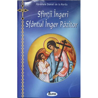 SFINTII INGERI. SFANTUL INGER PAZITOR