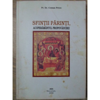 SFINTII PARINTI, ACOPERAMANTUL PROPOVADUIRII