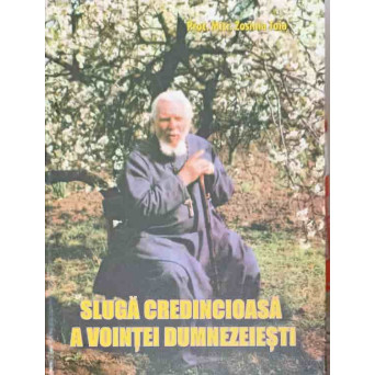 SLUGA CREDINCIOASA A VOINTEI DUMNEZEIESTI