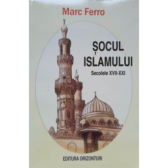 SOCUL ISLAMULUI. SECOLELE XVII-XXI