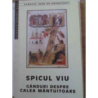 SPICUL VIU GANDURI DESPRE CALEA MANTUITOARE