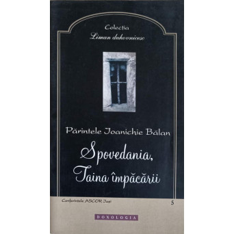 SPOVEDANIA, TAINA IMPACARII