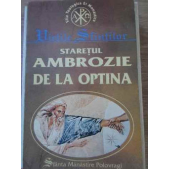 STARETUL AMBROZIE DE LA OPTINA