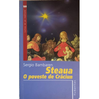 STEAUA. O POVESTE DE CRACIUN