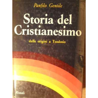STORIA DEL CRISTIANESIMO DALLE ORIGINI A TEODOSIO