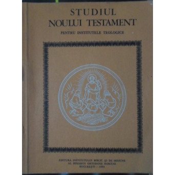 STUDIUL NOULUI TESTAMENT PENTRU INSTITUTELE TEOLOGICE