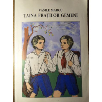 TAINA FRATILOR GEMENI (COPERTA SPATE RUPTA)
