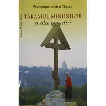 TARAMUL MINUNILOR SI ALTE POVESTIRI