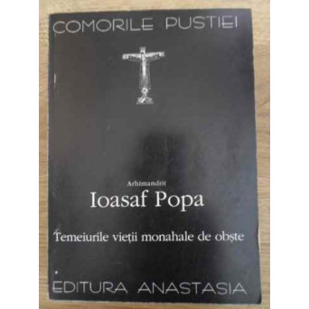 TEMEIURILE VIETII MONAHALE DE OBSTE