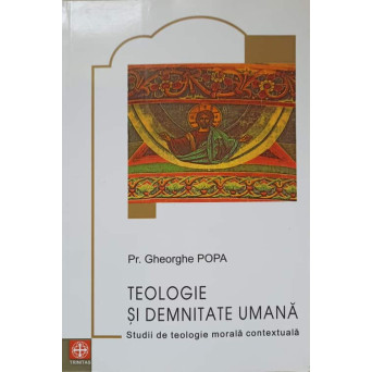 TEOLOGIE SI DEMNITATE UMANA