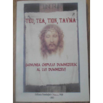 TEU TEA TION TAVMA. MINUNEA CHIPULUI DUMNEZEIESC A LUI DUMNEZEU