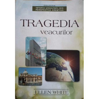 TRAGEDIA VEACURILOR