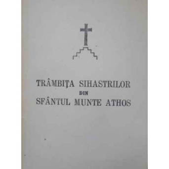 TRAMBITA SIHASTRILOR DIN SFANTUL MUNTE ATHOS