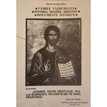 VAMILE VAZDUHULUI. ISTORIA DESPRE HRISTOS. DOCUMENTE ISTORICE