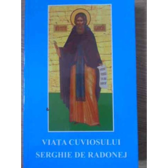 VIATA CUVIOSULUI SERGHIE DE RADONEJ